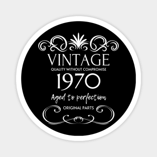 Vintage 1970 - Birthday Gift For Men Magnet